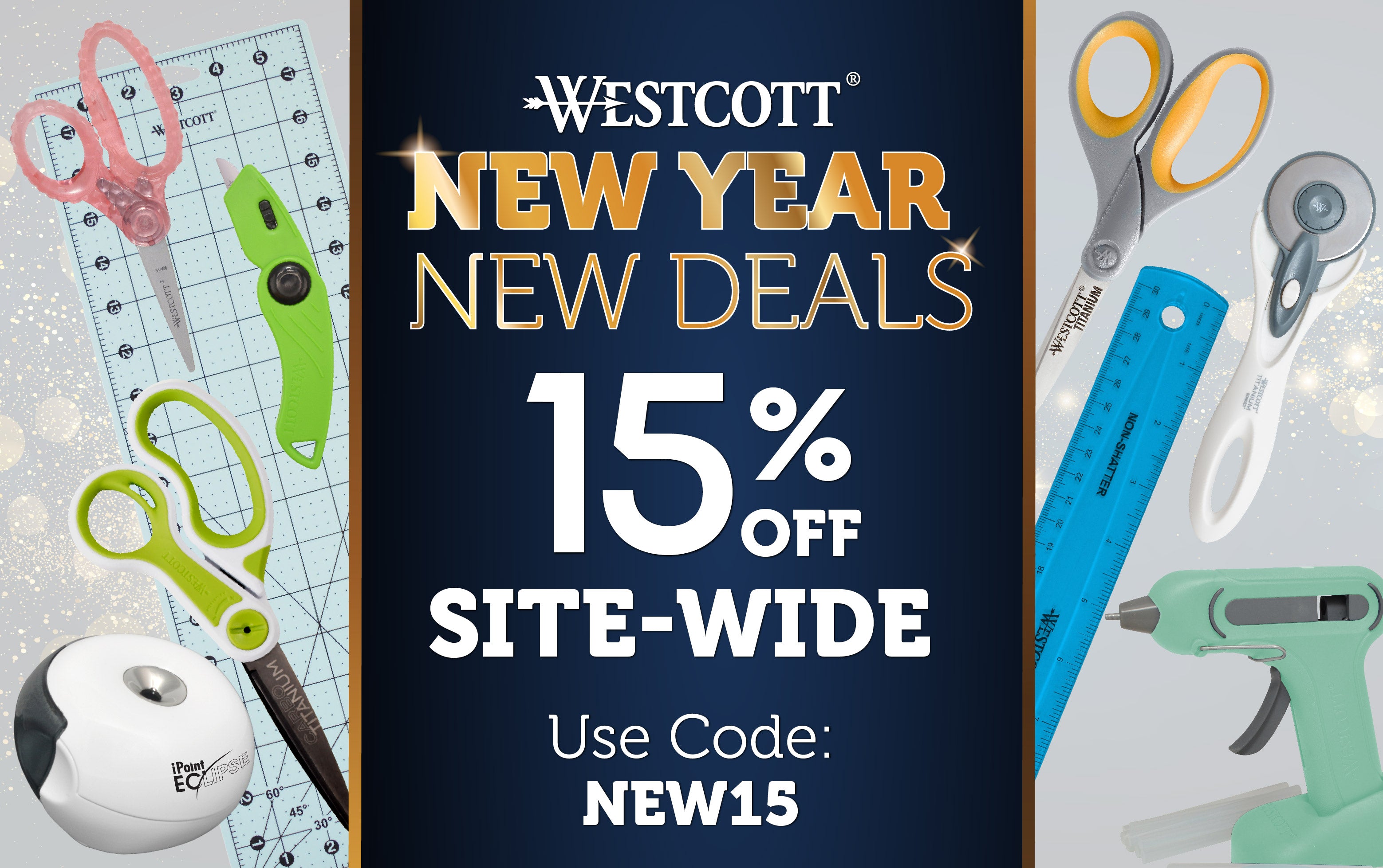 New Year New Deals - 15% OFF Site-Wide